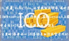 在Tokenim钱包中，SHIB（Sh