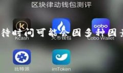 在进行Tokenim或相似的数字