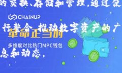 Tokenim是由一家专注于区块