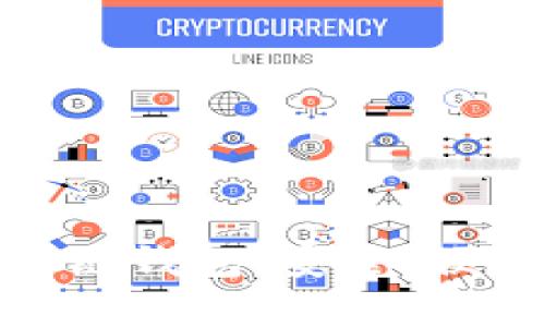 推荐好用的区块链钱包：安全、便捷与实用性并存